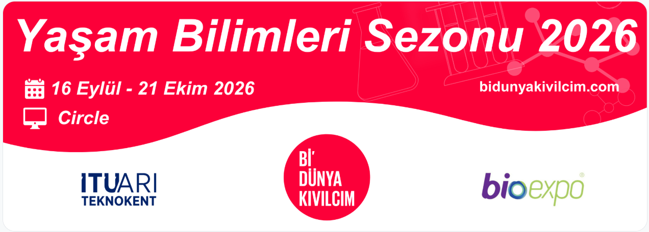 Yaşam Bilimleri Sezonu 2026 Başlıyor